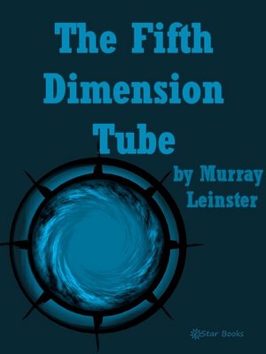 cover image of The Fifth Dimension Tube
